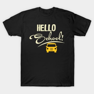 Hello school T-Shirt